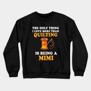 Mimi Quilting Crewneck Sweatshirt